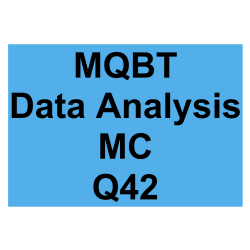 MQBT Data Analysis MC Detailed Solution Question 42